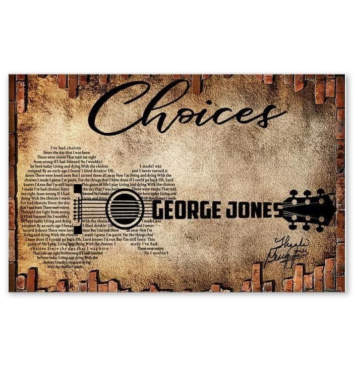 George Jones Choices Lyrics Guitar Typography Poster Poster Wall Art Print Decor Canvas - MakedTee