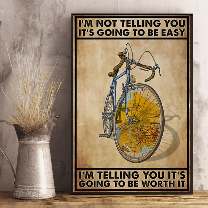 Cycling I'M Telling You It'S Going To Be Worth It Vertical Satin Portrait Wall Art Canvas - MakedTee