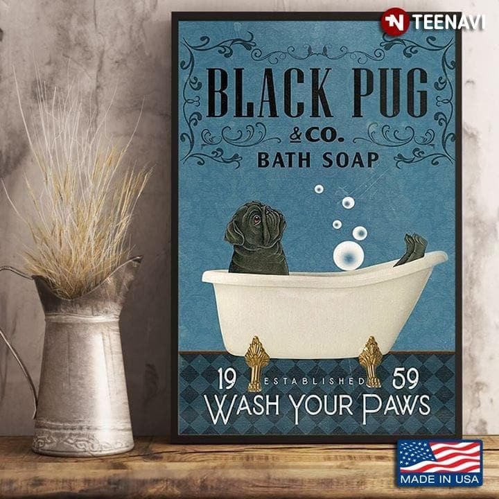 Vintage Black Pug & Co Bath Soap Established 1959 Wash Your Paws Wall Art Print Canvas - MakedTee