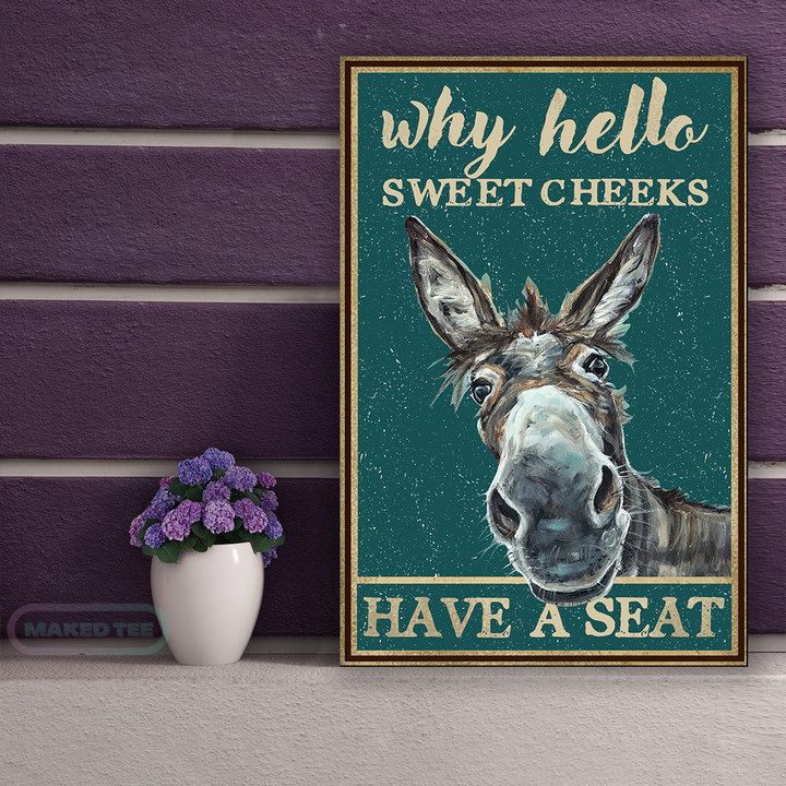 Why Hello Sweet Cheeks Have A Seat Donkey Print Wall Art Decor Canvas Prints - MakedTee