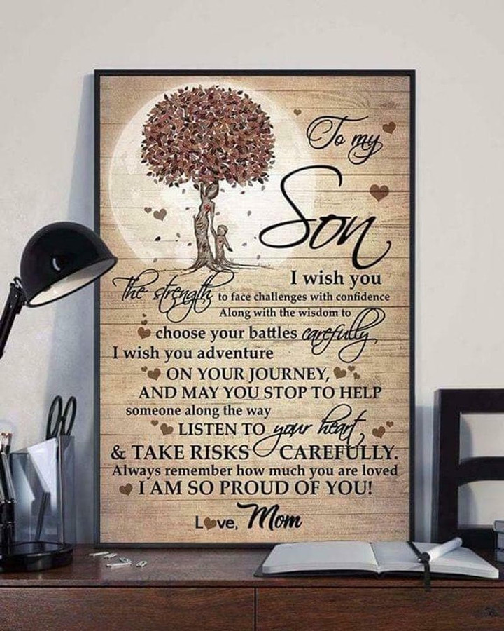 To My Son I Wish You The Strength To Face Challenges With Confidence Mom Canvas - MakedTee
