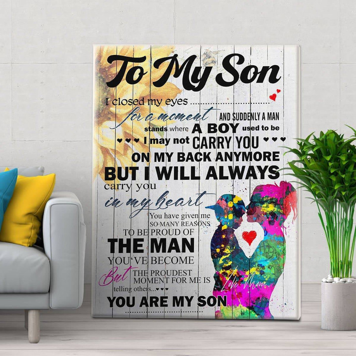 Custom To My Son I Closed My Eyes For A Moment And Suddenly A Man Stands 2 Matte Wall Art Canvas - MakedTee