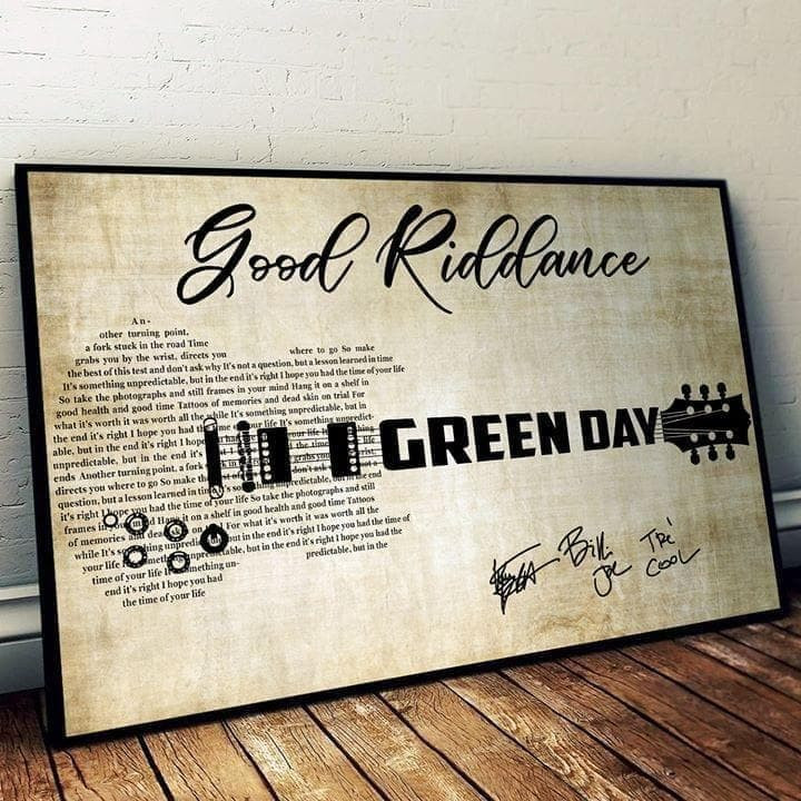 Green Day Good Riddance Lyric Guitar Typography Signed Poster Wall Art Print Decor Canvas - MakedTee