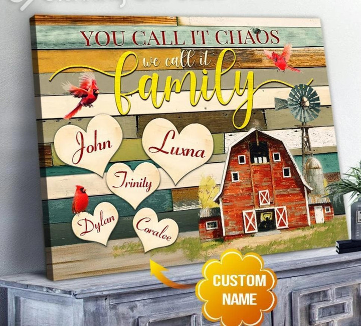 Personalized Name Text You Call It Chaos We Call It Family Farmhouse Barn Cardinal Wall Wall Art Canvas - MakedTee