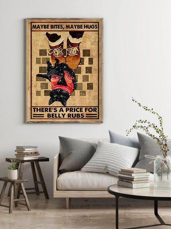 Maybe Bites Maybe Hugs There'S A Price For Belly Rubs Black Cat Printed Wall Art Decor Canvas - MakedTee
