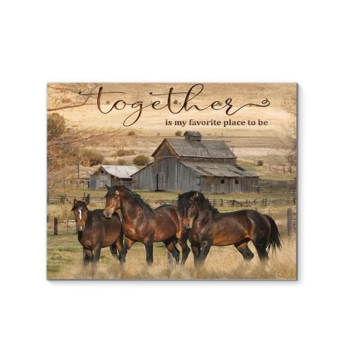 Together Is My Favorite Place To Be Horse Wall Art Print Decor Canvas - MakedTee