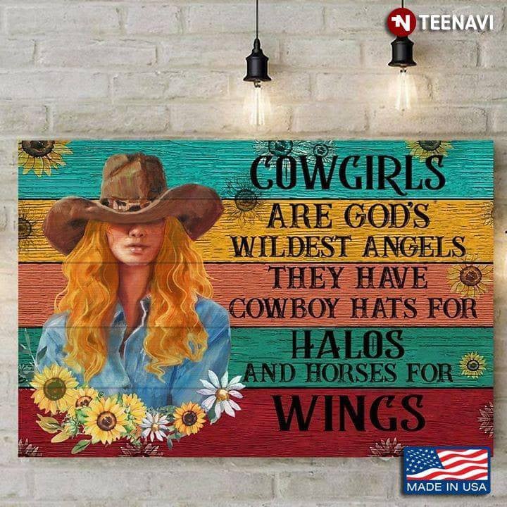 Vintage Blonde Cowgirl & Sunflowers Cowgirls Are God�S Wildest Angels They Have Cowboy Hats For Halos Print Wall Art Canvas - MakedTee