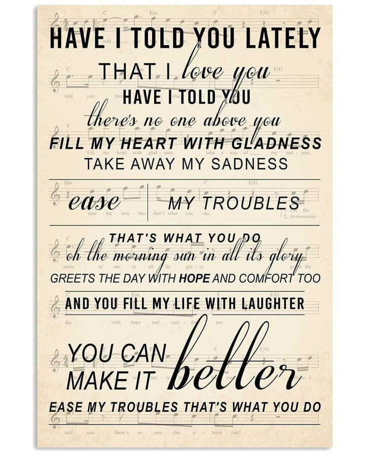 Have I Told You Lately Van Morrison Rod Stewart Wall Art Print Canvas - MakedTee