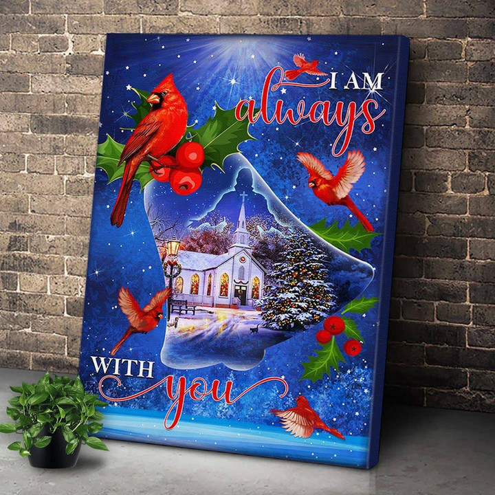 Custom Christmas Jesus Cardinal I Am Always With You Wall Art For Christmas Gift Matte Wall Art Canvas - MakedTee