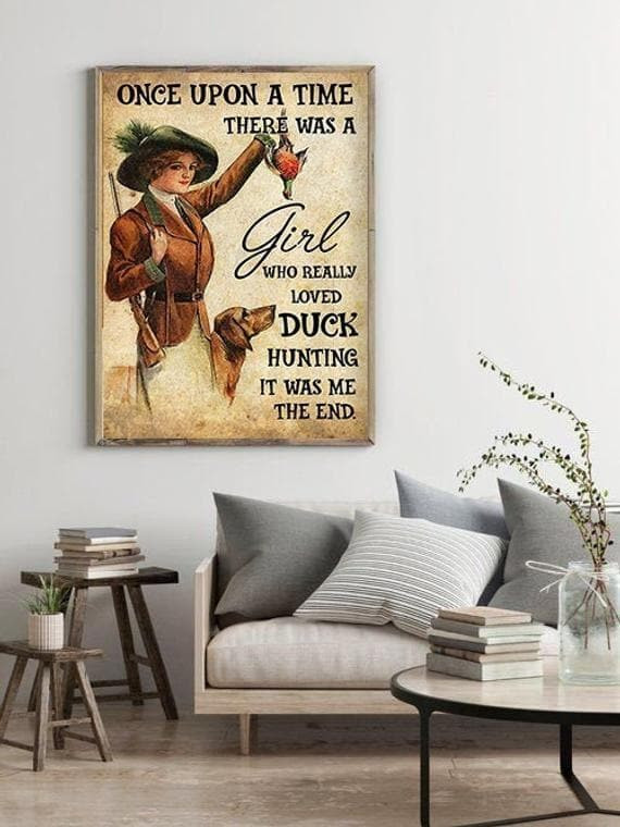 Once Upon A Time There Was A Girl Who Really Loved Duck Hunting Dog Printed Wall Art Decor Canvas - MakedTee