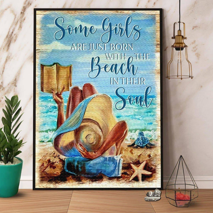 Beach Some Girls Are Just Born With The Beach In Their Soul Satin Portrait Wall Art Canvas - MakedTee