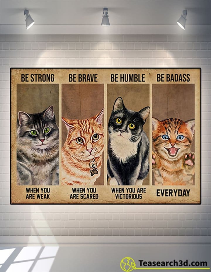 Cat Be Strong Be Brave Be Humble Canvas - MakedTee