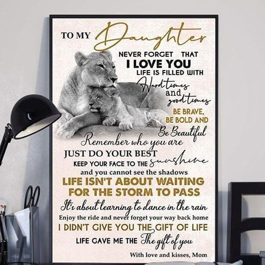 Mom To Daughter Never Forget That I Love You Life Is Filled With Hard Time And Good Time Lion Poster Print Wall Art Decor Canvas - MakedTee