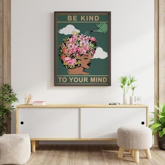 Be Kind To Your Mind Floral Floral Print Garden Art Vintage Vintage Print Printed Wall Art Decor Canvas - MakedTee
