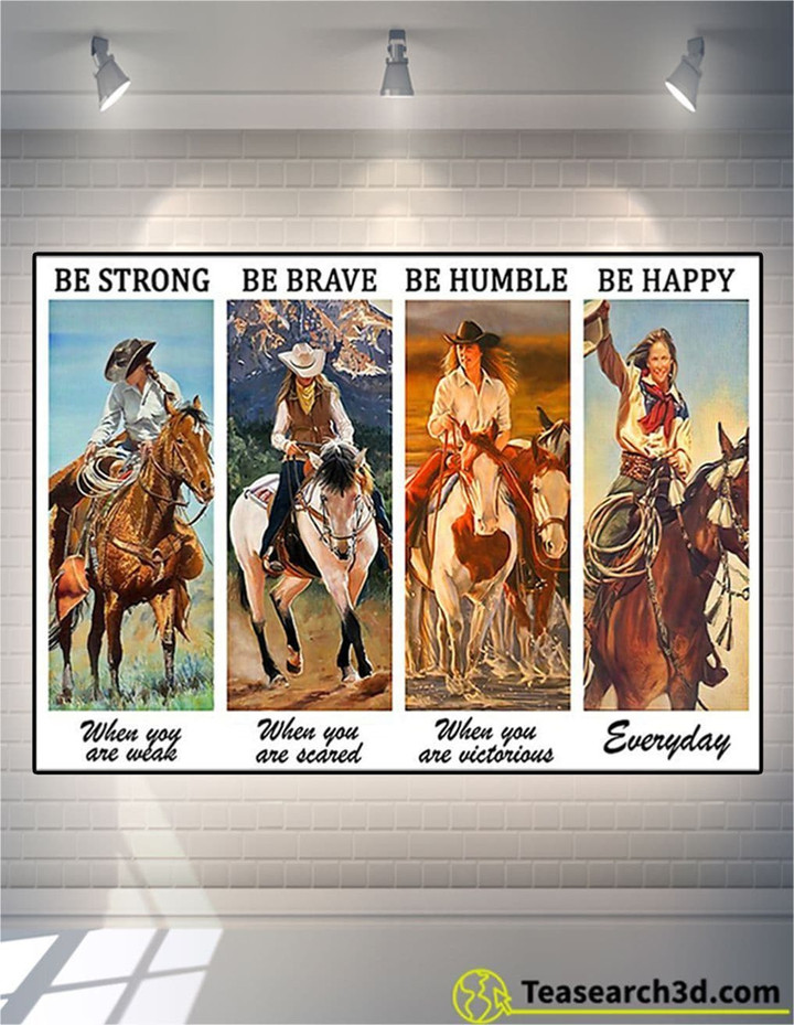 Cowgirl On Horse Be Strong Be Brave Be Humble Printed Wall Art Decor Canvas - MakedTee