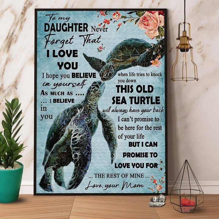 Turtle Mom To My Daughter Never Forget That I Love You Satin Portrait Wall Art Canvas - MakedTee