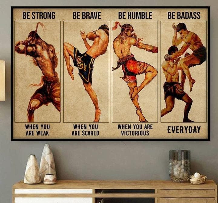 Martial Be Strong Be Brave Be Humble Be Badass Everyday Wall Art Print Canvas - MakedTee