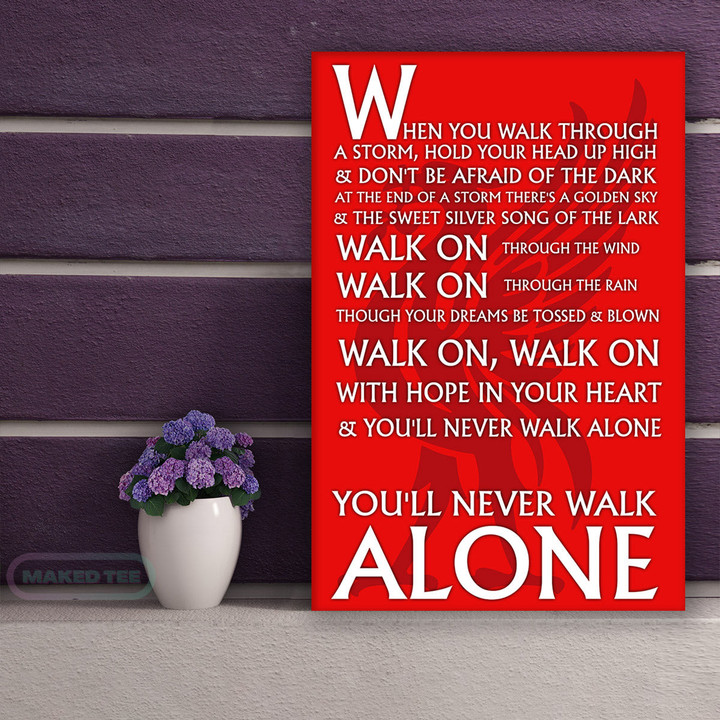 Liverpool Fc Youll Never Walk Alone Print Wall Art Decor Canvas Prints - MakedTee