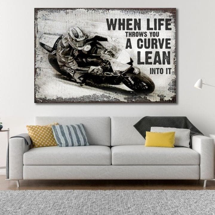 When Life Throws You A Curve Lean Into It Motorbiker Racing Printed Wall Art Decor Canvas - MakedTee