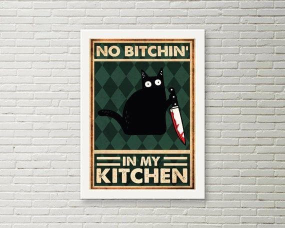 No Bitchin' In My Kitchen Black Cat Kitchen Printed Wall Art Decor Canvas - MakedTee