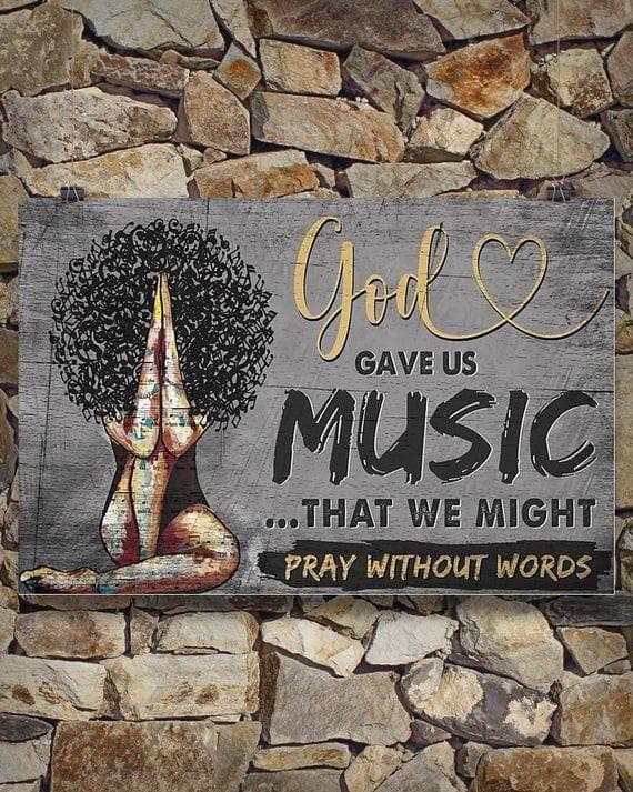 God Gave Us Music That We Might Pray Without Words Wall Art Print Decor Canvas Poster Canvas - MakedTee