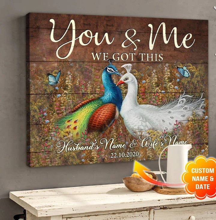 Personalized Name Text Peacock Anniversary Gift You And Me We Got This Wall Art Canvas - MakedTee