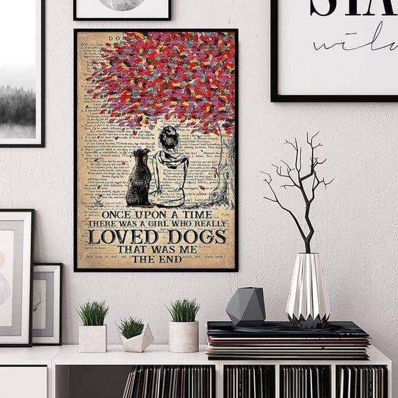 Once Upon A Time There Were A Girl Who Really Love Dogs Print Wall Art Decor Canvas - MakedTee