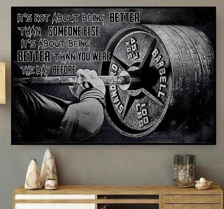 Weightlifting It'S Not About Being Better Than Someone Else It'S About Being Better Than You Were Print Wall Art Canvas - MakedTee