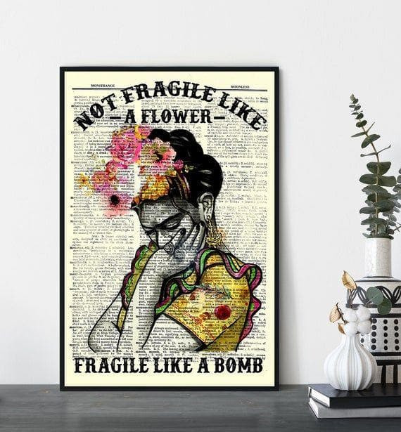 Not Fragile Like A Flower Fragile Like A Bomb Printed Wall Art Decor Canvas - MakedTee