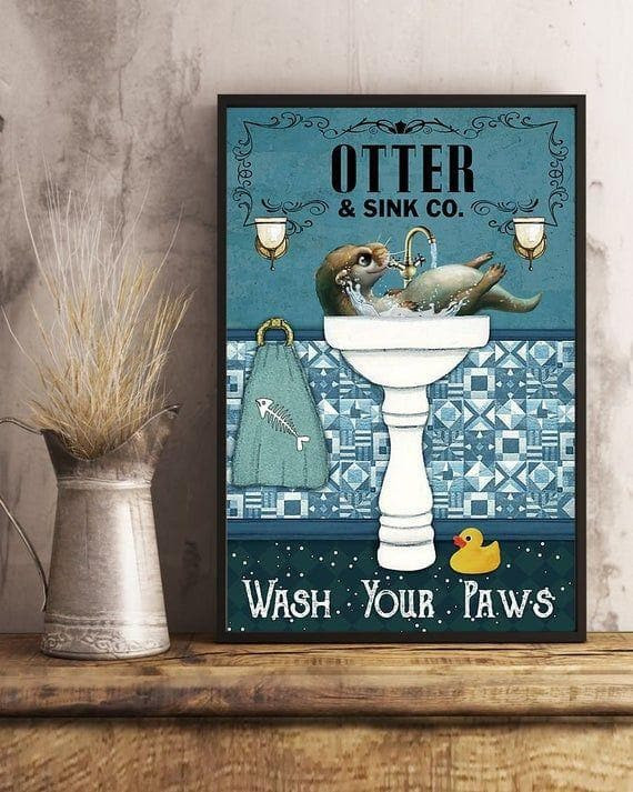 Wash Your Paws - Otter Poster D Canvas - MakedTee
