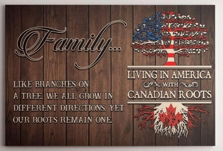 Family Living In America With Canadian Roots For Lovers Printed Wall Art Decor Canvas - MakedTee
