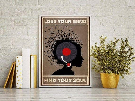 Lose Your Mind Find Your Soul Music Print Wall Art Decor Canvas - MakedTee