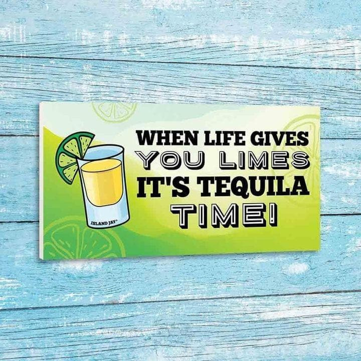When Life Gives You Limes It'S Tequla Time Print Wall Art Canvas - MakedTee