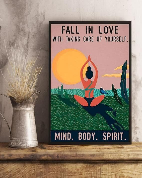 Yoga - Fall In Love With Taking Care Of Yourself Poster D Canvas - MakedTee