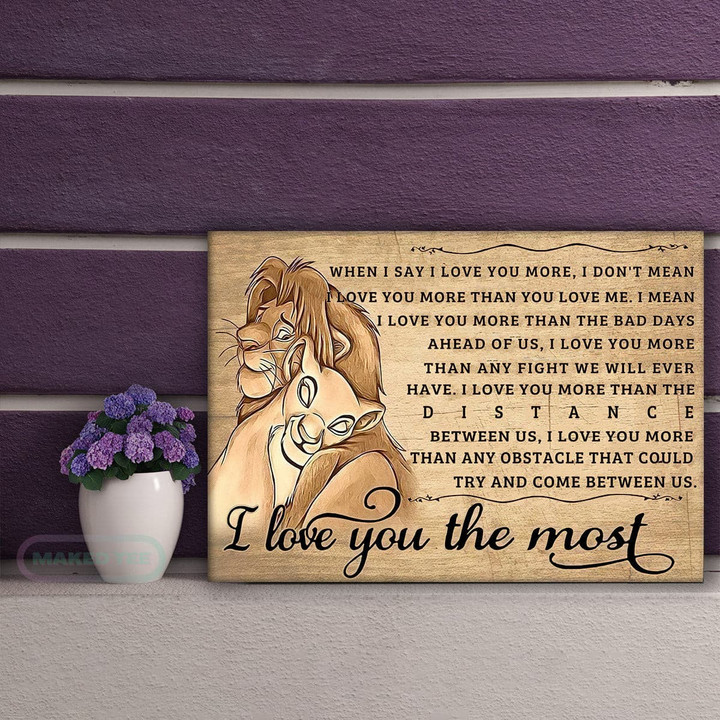 I Love You The Most Simba Lion King Disney Wall Art Print Canvas Prints