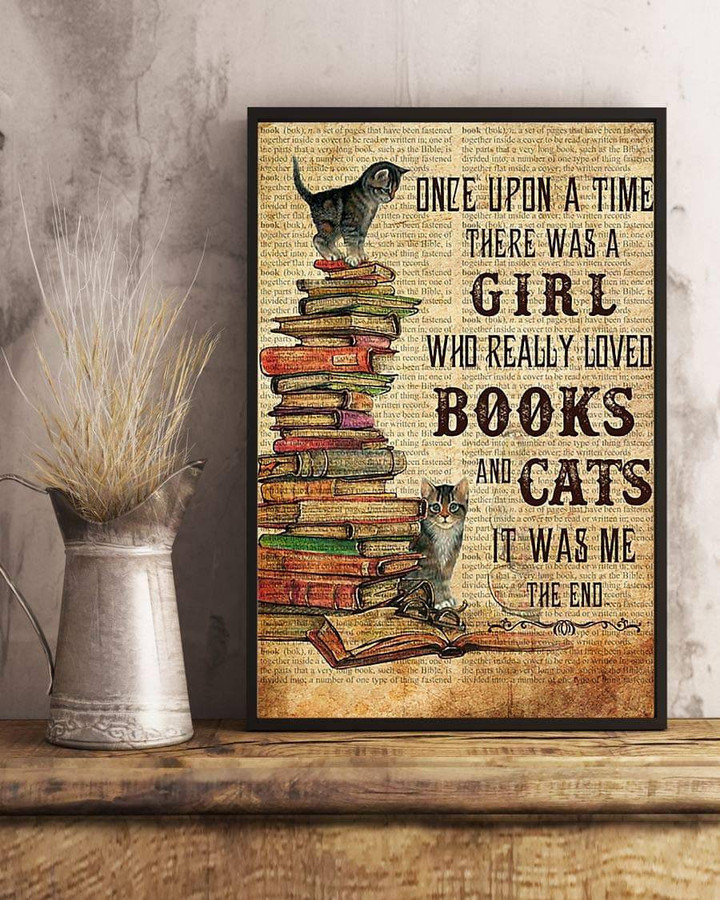 Books Cats Once Upon A Time There Was A Girl Who Really Loved Books And Cats Satin Portrait Wall Art Canvas - MakedTee