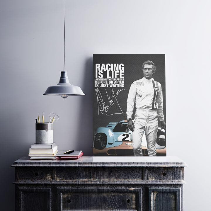 Racing Is Life Anything That Happens Before After Is Just Waiting Steve Mcqueen Signature Print Wall Art Canvas - MakedTee