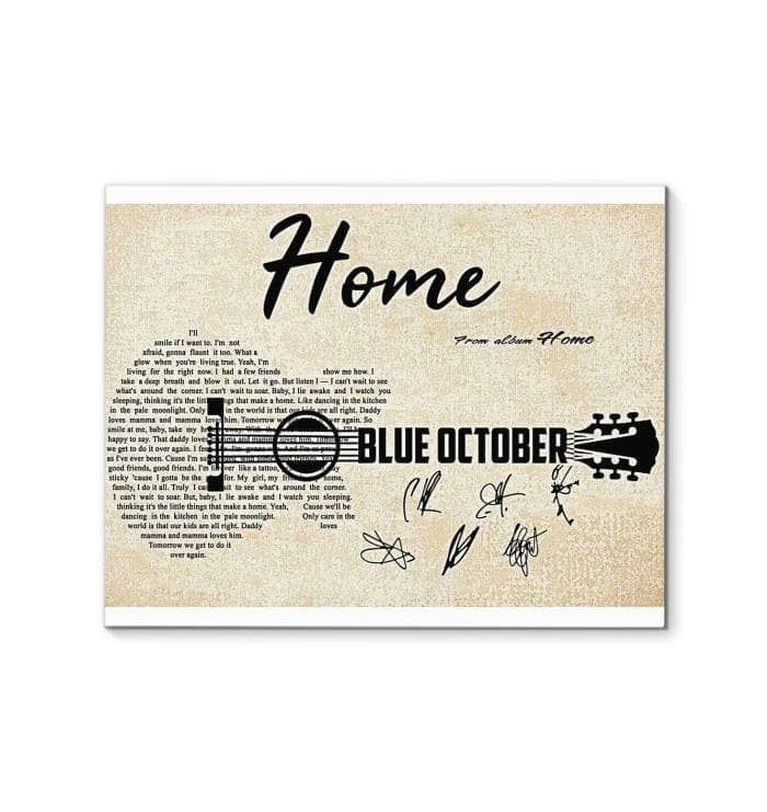 Blue October Home Lyrics Guitar Typography Signed Wall Art Print Canvas - MakedTee