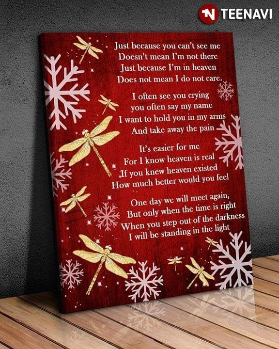 Merry Christmas Dragonflies & Snowflakes On Red Theme Just Because You Can�T See Me Does Not Mean I Am Not There Print Wall Art Canvas - MakedTee