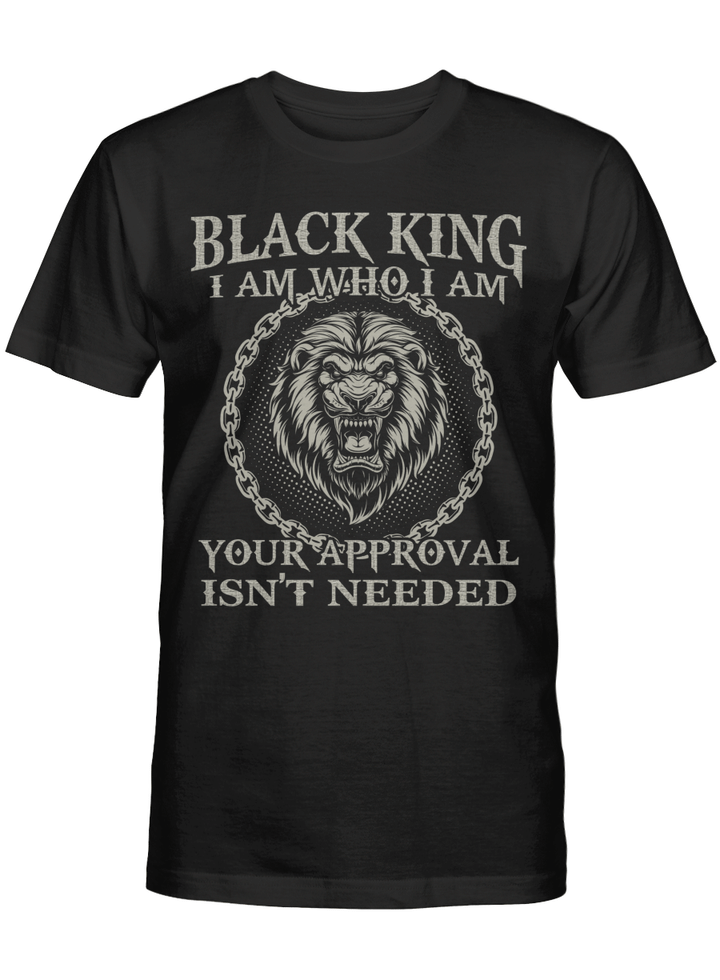 Lion black king shirt gifts for black father i am who i am your approval isn't needed tshirt