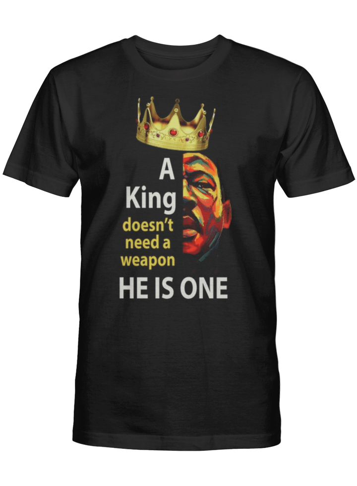 Black pride shirt for luther king shirts a king doesn't need a weapon he is one tshirt