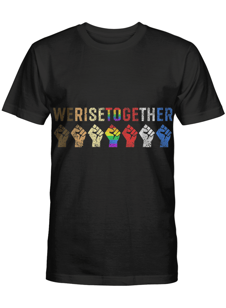 We rise together black stronger shirt