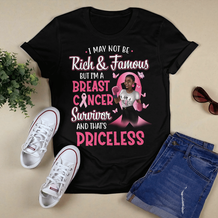Breast cancer awareness tshirt for black woman tshirt i may not be rich and famous but i'm a breast cancer survivor and that princeless shirts