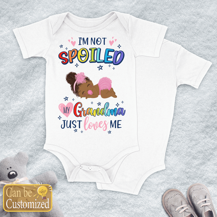 Personalized shirt for kid I'm not spoiled my grandma just loves me baby onesie newborn
