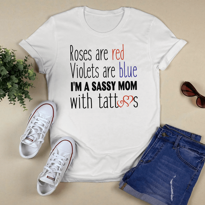 Mother's day shirt for mom sassy mom with tattoos shirt gift for mom funny mom shirt happy mother's day shirt