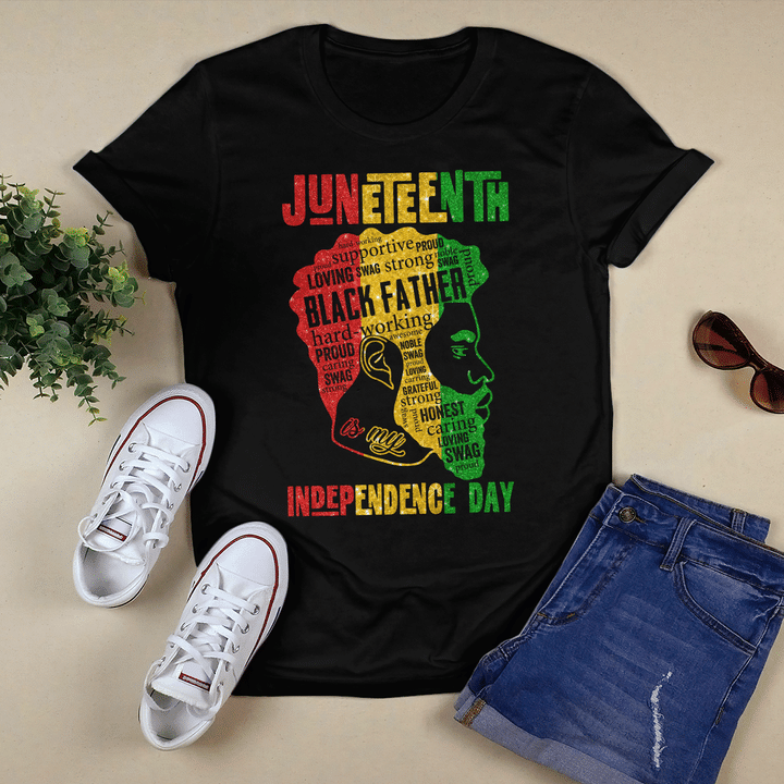 Juneteenth shirt for black father shirt black father Juneteenth day black history shirt Juneteenth is my independence day shirt