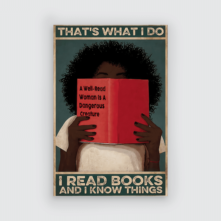Black girl read book poster black woman wall art poster i read books and i know things