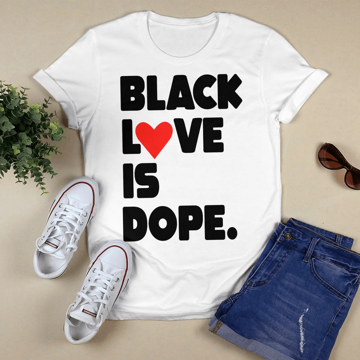 Black pride shirt for african american shirts black love is dope tshirt