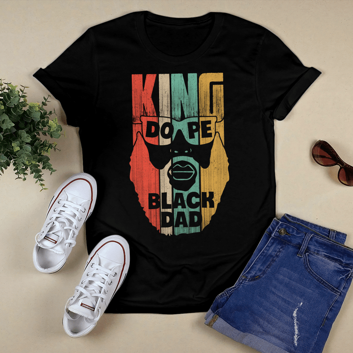 father's day Dad king dope black dad shirt for father's day shirt for black father