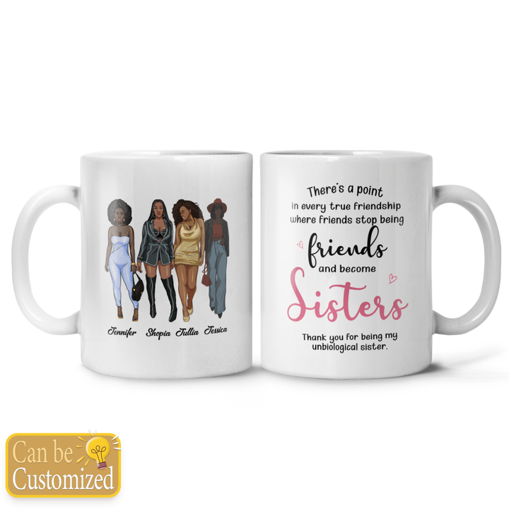 Personalized mug black sister friends there's a point in every true friendship 4 bestie
